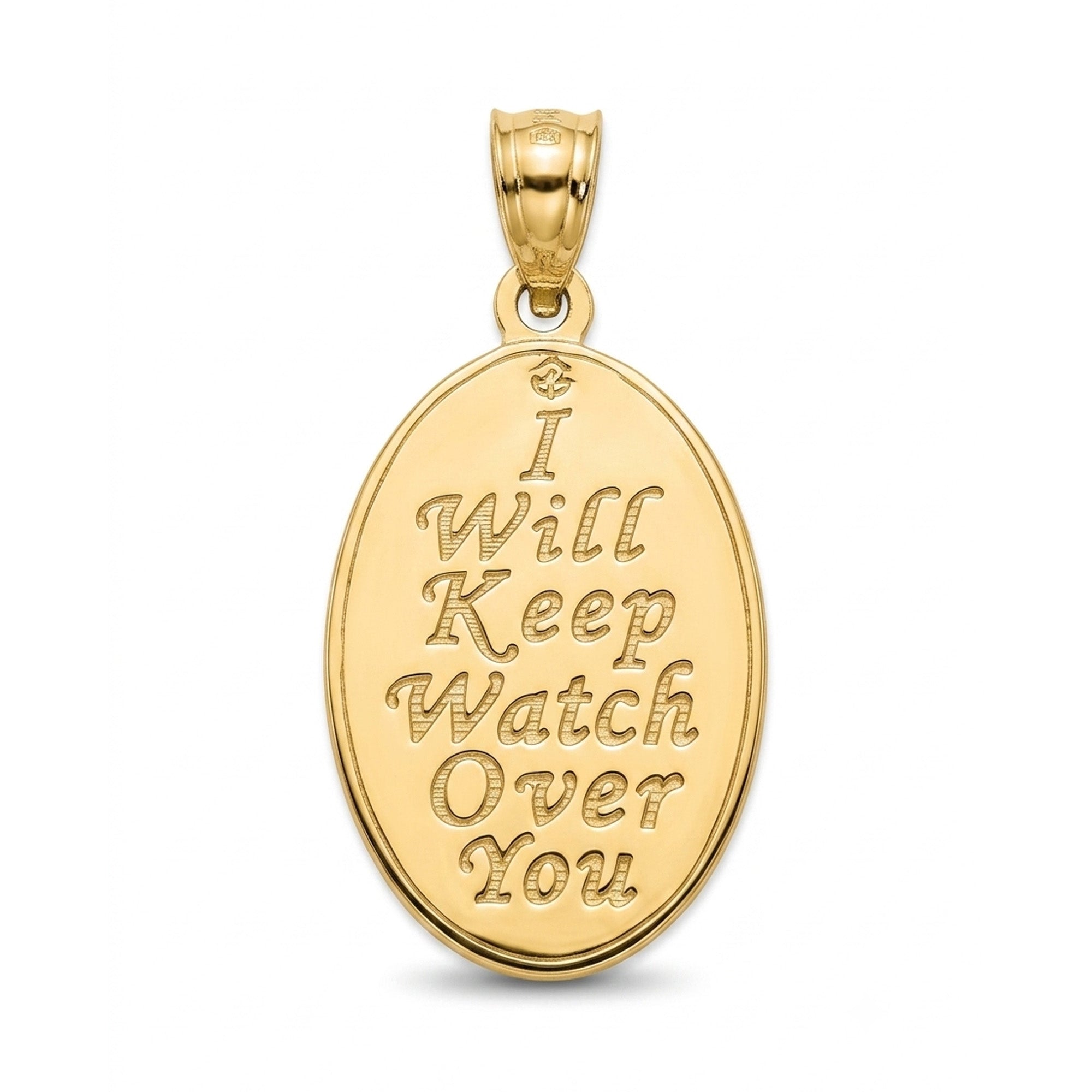 A gold oval pendant with the engraved text 'I Will Keep Watch Over You' and a small crown symbol at the top, shown on a clean white background.