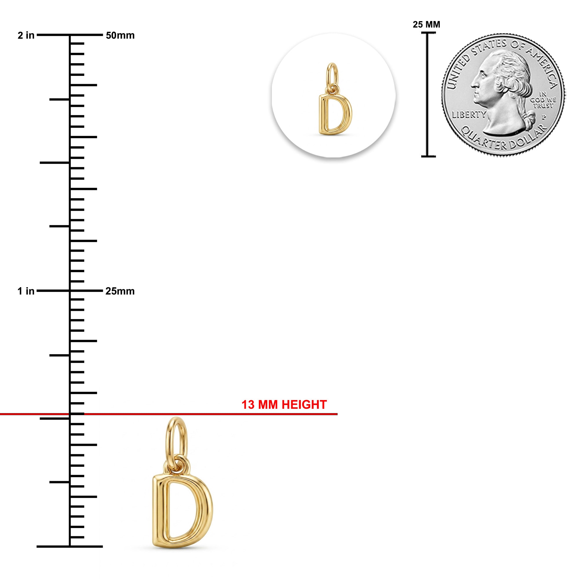 [group:d-10k-gold]Gold initial pendant charm 'D' shown with measurement guides, including a 13 mm height, a 25 mm scale reference, and a US quarter coin for size comparison on a white background.